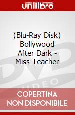 (Blu-Ray Disk) Bollywood After Dark - Miss Teacher brd