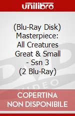 (Blu-Ray Disk) Masterpiece: All Creatures Great & Small - Ssn 3 (2 Blu-Ray) brd