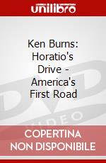 Ken Burns: Horatio's Drive - America's First Road dvd