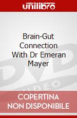 Brain-Gut Connection With Dr Emeran Mayer dvd