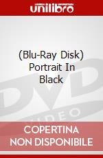 (Blu-Ray Disk) Portrait In Black brd