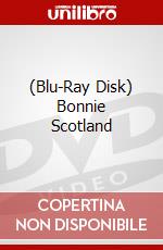 (Blu-Ray Disk) Bonnie Scotland brd
