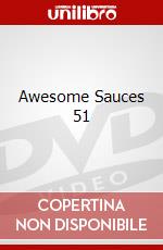 Awesome Sauces 51 dvd