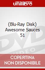 (Blu-Ray Disk) Awesome Sauces 51 brd