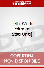 Hello World [Edizione: Stati Uniti] dvd