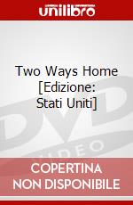 Two Ways Home [Edizione: Stati Uniti] dvd