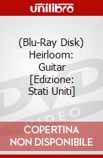 (Blu-Ray Disk) Heirloom: Guitar [Edizione: Stati Uniti] brd