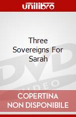 Three Sovereigns For Sarah dvd