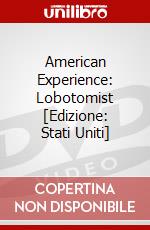 American Experience: Lobotomist [Edizione: Stati Uniti] dvd