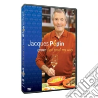 Jacques Pepin: More Fast Food My Way [Edizione: Stati Uniti] dvd