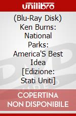 (Blu-Ray Disk) Ken Burns: National Parks: America'S Best Idea [Edizione: Stati Uniti] brd