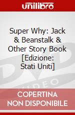Super Why: Jack & Beanstalk & Other Story Book [Edizione: Stati Uniti] dvd