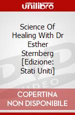 Science Of Healing With Dr Esther Sternberg [Edizione: Stati Uniti] dvd