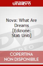 Nova: What Are Dreams [Edizione: Stati Uniti] dvd