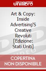 Art & Copy: Inside Advertising'S Creative Revoluti [Edizione: Stati Uniti] dvd