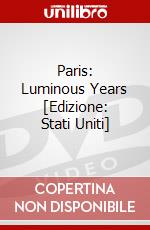 Paris: Luminous Years [Edizione: Stati Uniti] dvd
