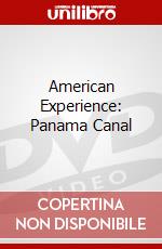 American Experience: Panama Canal dvd