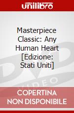 Masterpiece Classic: Any Human Heart [Edizione: Stati Uniti] dvd