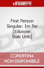 First Person Singular: Im Pei [Edizione: Stati Uniti] dvd