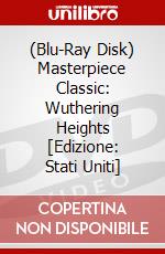 (Blu-Ray Disk) Masterpiece Classic: Wuthering Heights [Edizione: Stati Uniti] brd