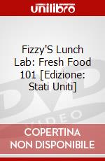 Fizzy'S Lunch Lab: Fresh Food 101 [Edizione: Stati Uniti] dvd