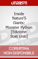 Inside Nature'S Giants: Monster Python [Edizione: Stati Uniti] dvd