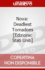 Nova: Deadliest Tornadoes [Edizione: Stati Uniti] dvd