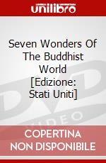 Seven Wonders Of The Buddhist World [Edizione: Stati Uniti] dvd