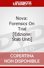 Nova: Forensics On Trial [Edizione: Stati Uniti] dvd