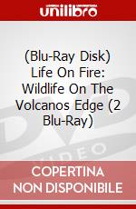 (Blu-Ray Disk) Life On Fire: Wildlife On The Volcanos Edge (2 Blu-Ray) brd