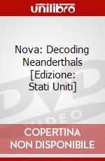 Nova: Decoding Neanderthals [Edizione: Stati Uniti] dvd