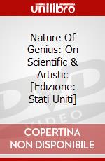 Nature Of Genius: On Scientific & Artistic [Edizione: Stati Uniti] dvd