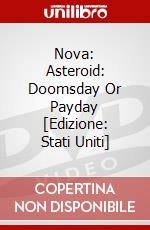Nova: Asteroid: Doomsday Or Payday [Edizione: Stati Uniti] dvd