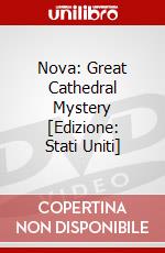 Nova: Great Cathedral Mystery [Edizione: Stati Uniti] dvd
