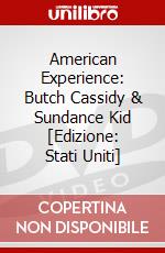 American Experience: Butch Cassidy & Sundance Kid [Edizione: Stati Uniti] dvd