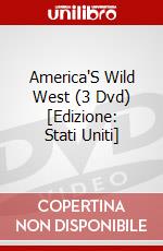 America'S Wild West (3 Dvd) [Edizione: Stati Uniti] dvd