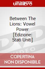 Between The Lions: Vowel Power [Edizione: Stati Uniti] dvd