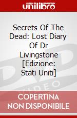 Secrets Of The Dead: Lost Diary Of Dr Livingstone [Edizione: Stati Uniti] dvd