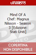 Mind Of A Chef: Magnus Nilsson - Season 3 [Edizione: Stati Uniti] dvd