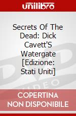 Secrets Of The Dead: Dick Cavett'S Watergate [Edizione: Stati Uniti] dvd