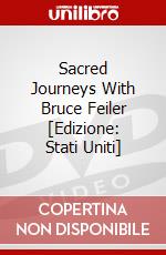 Sacred Journeys With Bruce Feiler [Edizione: Stati Uniti] dvd