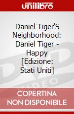 Daniel Tiger'S Neighborhood: Daniel Tiger - Happy [Edizione: Stati Uniti] dvd