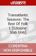 Transatlantic Sessions: The Best Of Folk 1 [Edizione: Stati Uniti] dvd