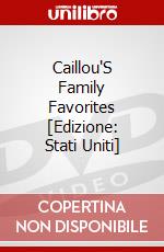 Caillou'S Family Favorites [Edizione: Stati Uniti] dvd