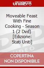 Moveable Feast With Fine Cooking - Season 1 (2 Dvd) [Edizione: Stati Uniti] dvd