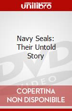 Navy Seals: Their Untold Story dvd