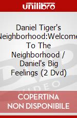 Daniel Tiger's Neighborhood:Welcome To The Neighborhood / Daniel's Big Feelings (2 Dvd) dvd