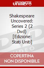 Shakespeare Uncovered: Series 2 (2 Dvd) [Edizione: Stati Uniti] dvd