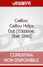 Caillou: Caillou Helps Out [Edizione: Stati Uniti] dvd
