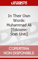 In Their Own Words: Muhammad Ali [Edizione: Stati Uniti] dvd